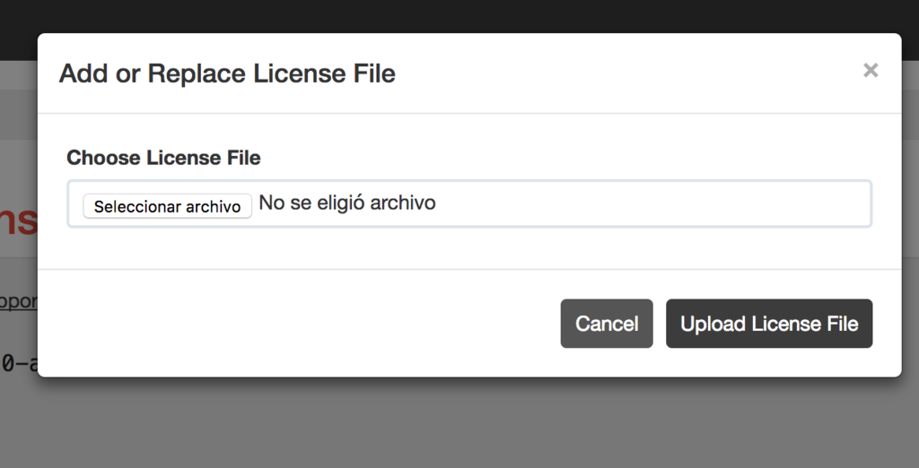 Click on “Upload License File”