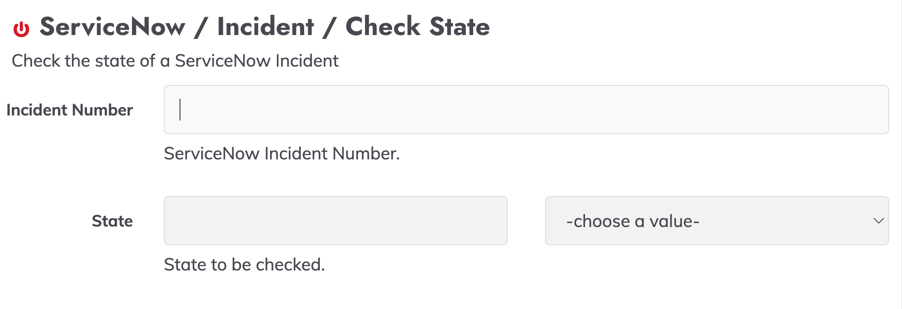 ServiceNow / Incident / Check State