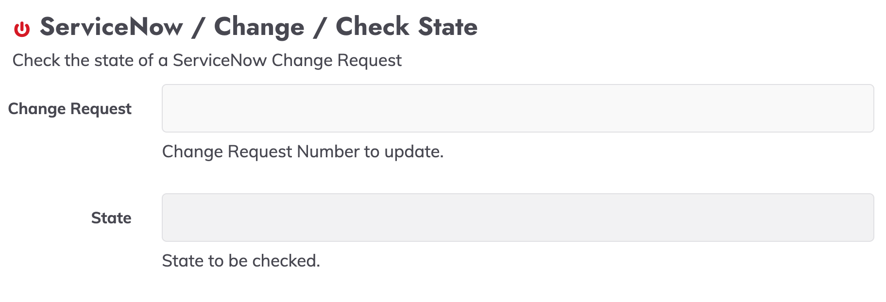 ServiceNow / Change / Check State