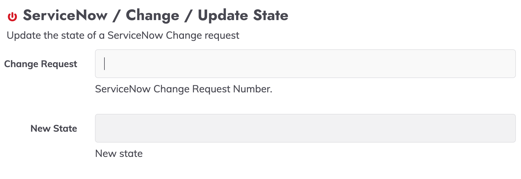 ServiceNow / Change / Update State