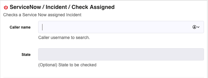 ServiceNow / Incident / Check Assigned